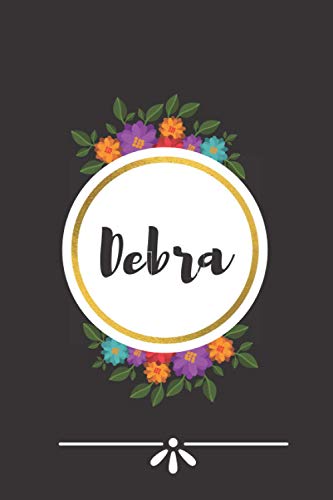 Debra: Journal Notebook - Personalized Name Lined Journal Diary Notebook for women and gils 120 Pages,6