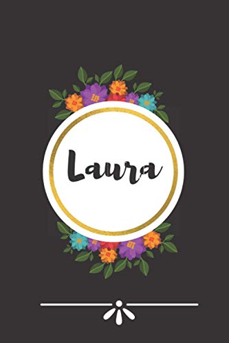 Laura: Laura Journal Notebook - Personalized Name Lined Journal Diary Notebook for women and gils 120 Pages,6