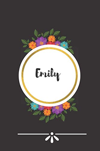 Emily: Emily Notebook - Personalized Name Lined Journal Diary Notebook for women and gils 120 Pages,6