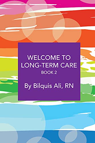 Welcome to Long-Term Care Book 2 (English Edition)