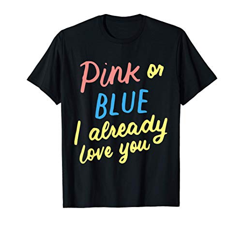 Rosa O Azul Ya Te Amo Género Revelar Camiseta