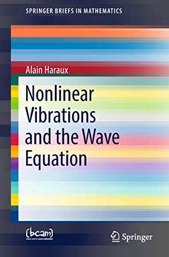 Nonlinear Vibrations and the Wave Equation (SpringerBriefs in Mathematics) (English Edition)