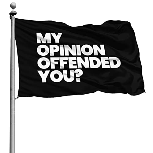 My Opinion Offended You - Bandera de jardín resistente a la decoloración, bandera colgante duradera de arco iris, bandera de jardín personalizada para exteriores e interiores, 90 x 150 cm
