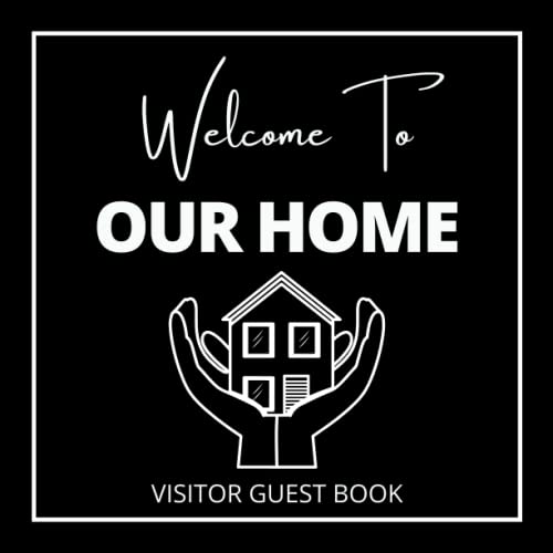 Visitor Guest Book Welcome: Sign in Log Book for Vacation Home, Cabin & Bed and Breakfast | Comments Book for Events & Parties