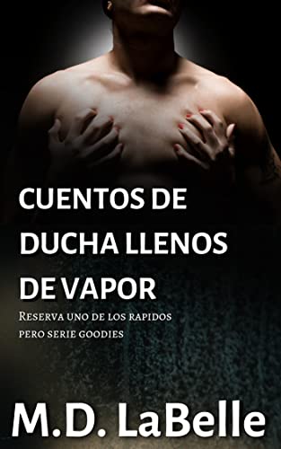 Cuentos De Ducha LLenos De Vapor (Reserva Uno De Los Rapidos Pero Serie Goodies nº 1)