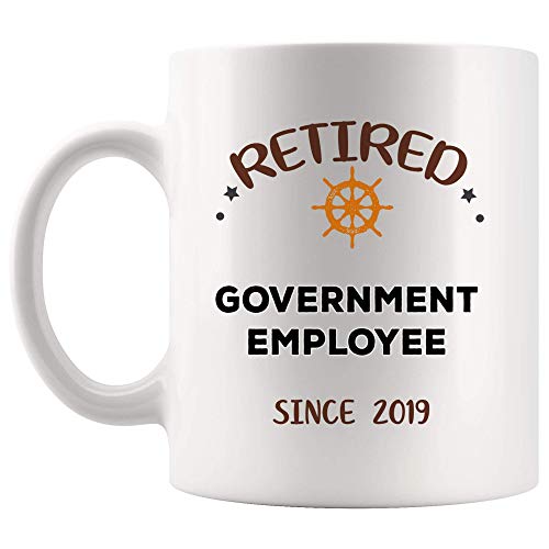 etirado desde 2019 Taza para empleado del gobierno Mejor taza Tazas Regalo Celebre la fiesta de jubilación Compañero de trabajo Jubilado Regalo para jubilación Futuros gobiernos estatales Empleados Se