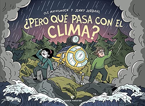 ¿Pero Qué Pasa Con El Clima? (LOS PEQUEÑOS SALVAJES)