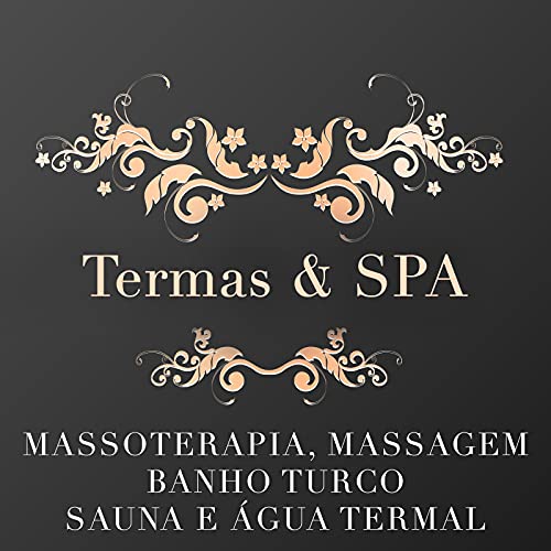 Termas e SPA: Música Relaxante para Hotel,Centros de Bem-Estar e SPA para Massoterapia, Massagem, Banho Turco e Sauna ene Água Termal