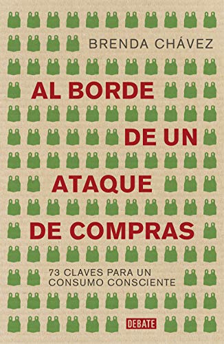 Al borde de un ataque de compras: 73 claves para un consumo consciente (Sociedad)