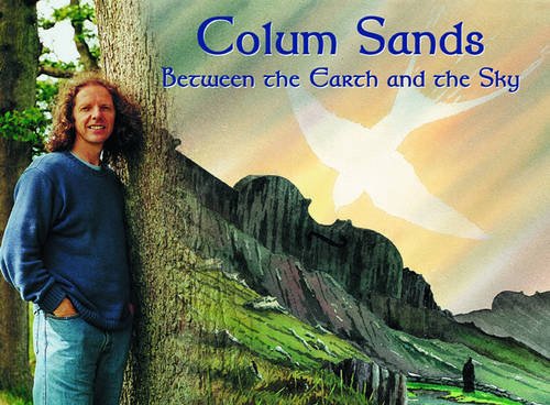 Colum Sands, Between the Earth and the Sky
