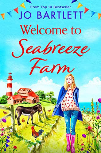 Welcome to Seabreeze Farm: The beginning of a heartwarming series from top 10 bestseller Jo Bartlett, author of The Cornish Midwife (English Edition)