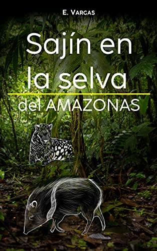 Sajín en la selva del Amazonas